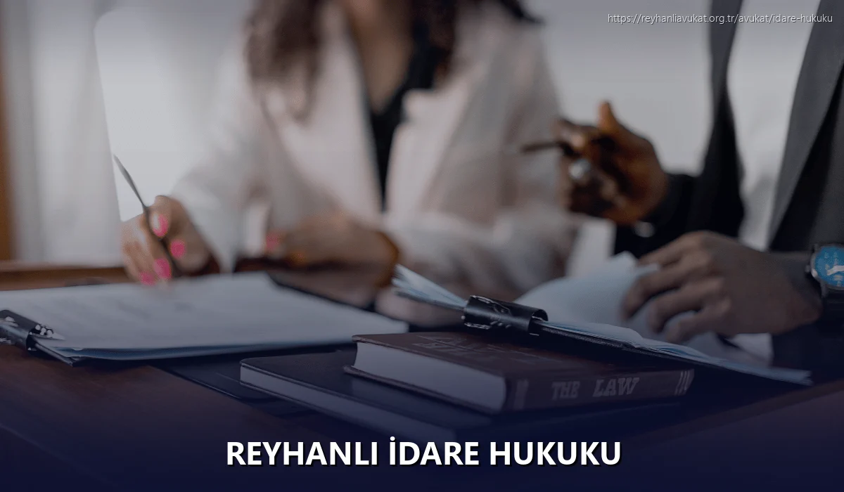 Reyhanli İdare Hukuku